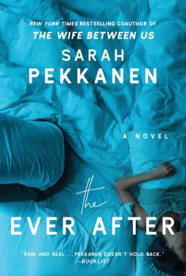 The ever after : a novel