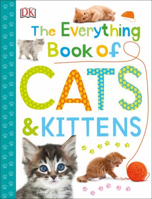 The everything book of cats & kittens.