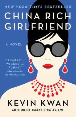 China rich girlfriend : a novel