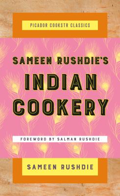 Sameen Rushdie's Indian cookery