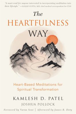 The heartfulness way : heart-based meditations for spiritual transformation