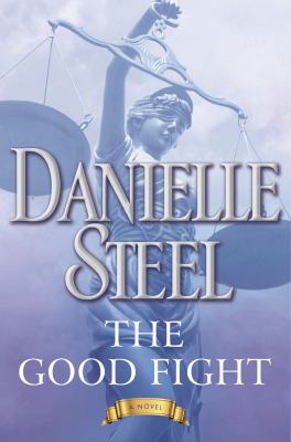 The good fight : a novel