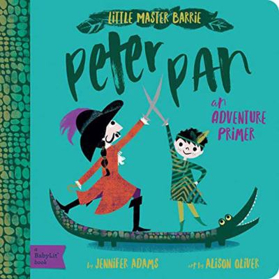 Peter Pan : an adventure primer