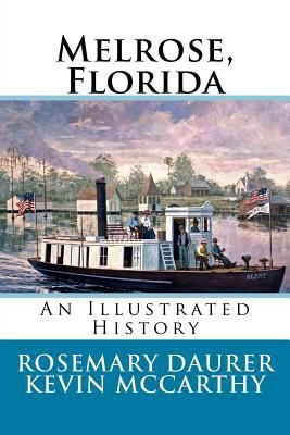 Melrose, Florida : an illustrated history