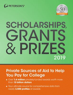 Peterson's scholarships, grants & prizes 2019.