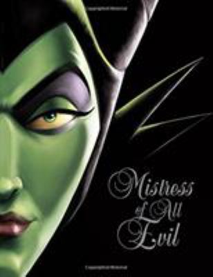 Mistress of all evil : a tale of the dark fairy