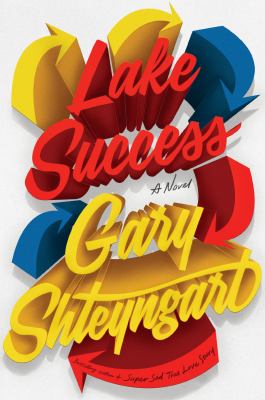 Lake Success : a novel