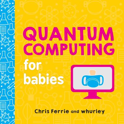 Quantum computing for babies