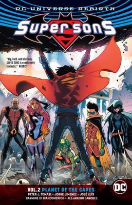 Super sons. Vol. 2, Planet of the capes