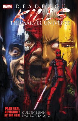 Deadpool kills the Marvel Universe