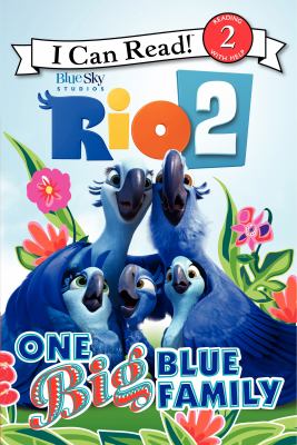 Rio 2 : one big blue family