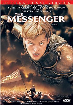 The messenger : the story of Joan of Arc