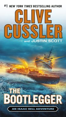 The bootlegger : an Issac Bell adventure