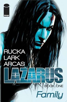 Lazarus. Volume one, Family