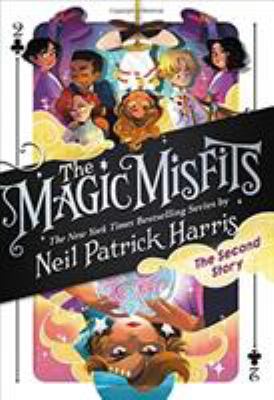 The Magic Misfits : the second story