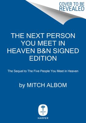 The next person you meet in Heaven