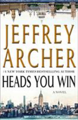 Heads you win : a novel