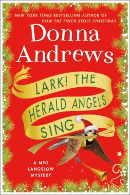 Lark! the herald angels sing : a Meg Langslow mystery