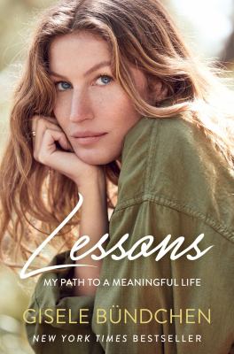 Lessons : my path to a meaningful life