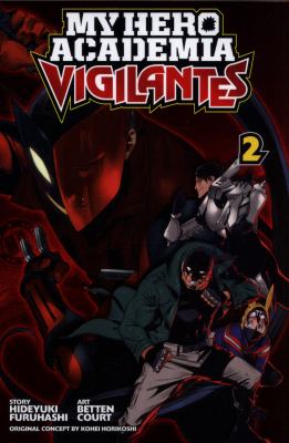 My hero academia, Vigilantes. Volume 2