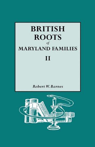 British roots of Maryland families II
