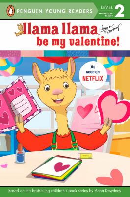 Llama Llama, be my valentine!