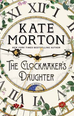 The clockmaker's daughter : a novel