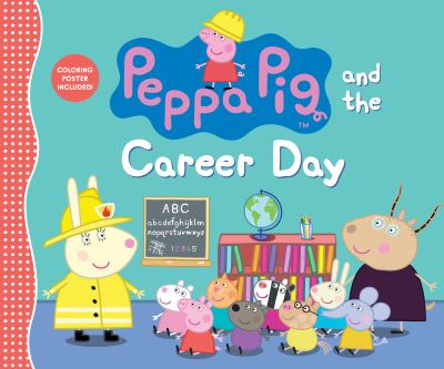 Peppa Pig and the career day.