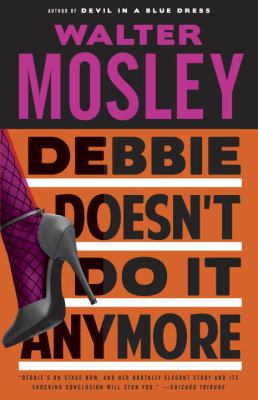 Debbie doesn't do it anymore : a novel