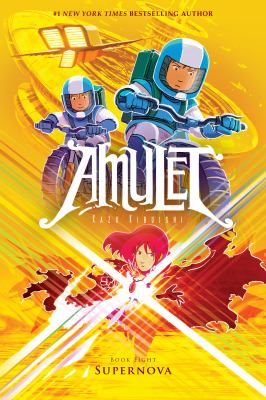 Amulet. Book 8, Supernova