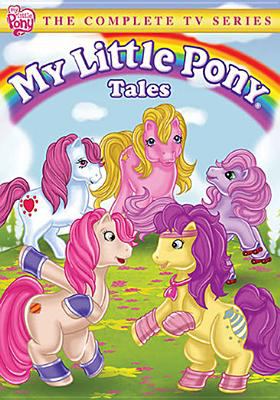 My little pony tales : the complete classic TV series