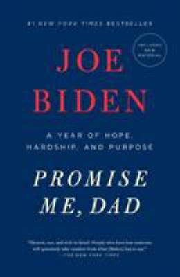 Promise Me, Dad : a year of hope, hardship, and purpose