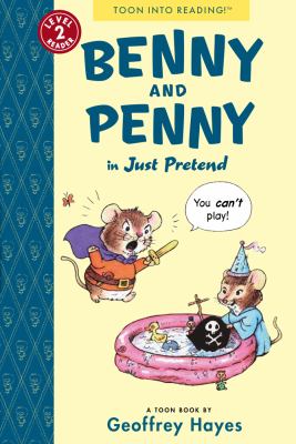 Benny and Penny in Just pretend : a toon book