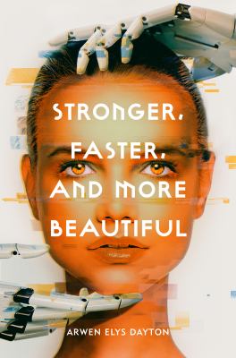 Stronger, faster, and more beautiful