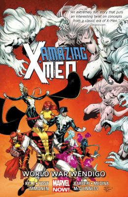 Amazing X-Men. Volume 2, World War Wendigo /