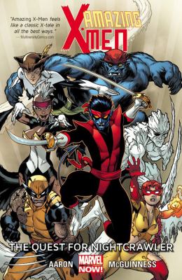 Amazing X-Men. Volume 1, The quest for Nightcrawler /