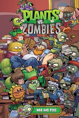 Plants vs. zombies. Vol. 11, War and peas