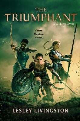 The triumphant : a valiant novel