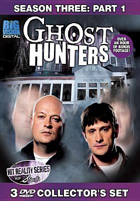 Ghost hunters. Season three, Part 1 /