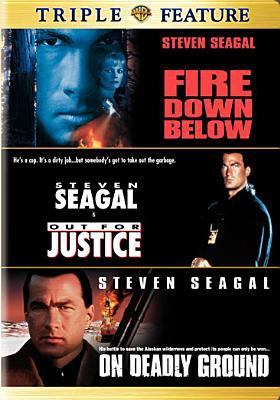 Fire down below ; : Out for justice ; On deadly ground