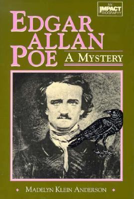 Edgar Allan Poe : a mystery