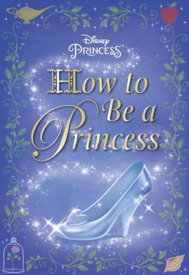How to be a princess