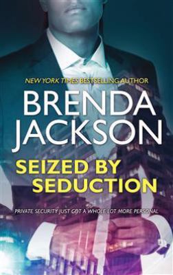 Seized by seduction