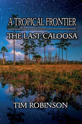 A tropical frontier : the last Caloosa