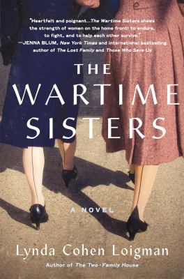 The wartime sisters : a novel