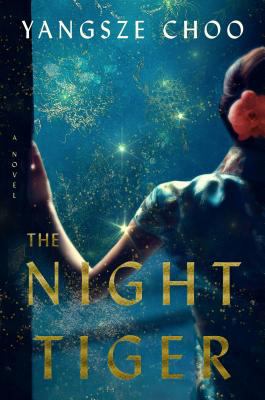 The night tiger : a novel