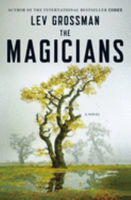 The magicians: a novel