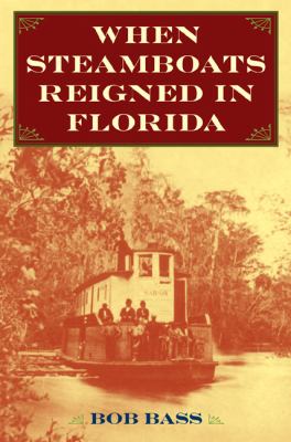 When steamboats reigned in Florida