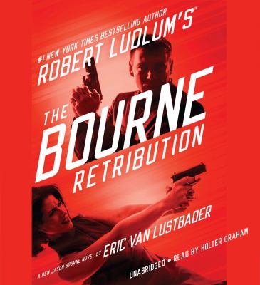 Robert Ludlum's the Bourne retribution