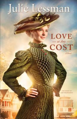Love at any cost : a novel